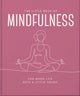 Little Book of Mindfulness, For When Life Gets a Little Tough 9781035422982 Orange Hippo!