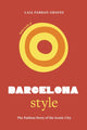 Little Book of Barcelona Style, The fashion story of the iconic city 9781035423774 Laia Farran Graves