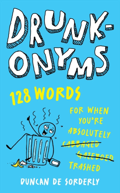 Book cover of: Drunkonyms. By: Duncan de Sorderly