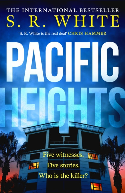 Pacific Heights, A gripping new crime thriller from the international bestselling author