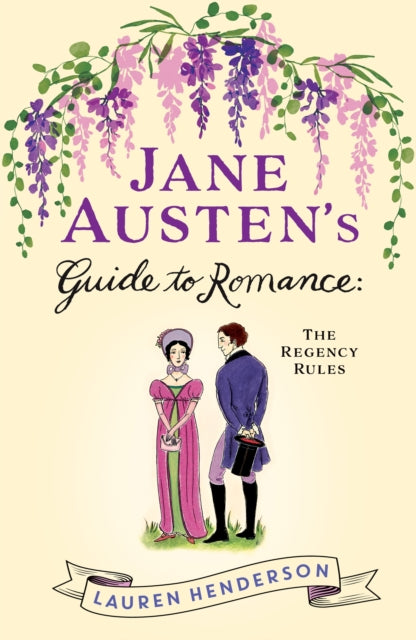 Book cover of: Jane Austen's Guide to Romance