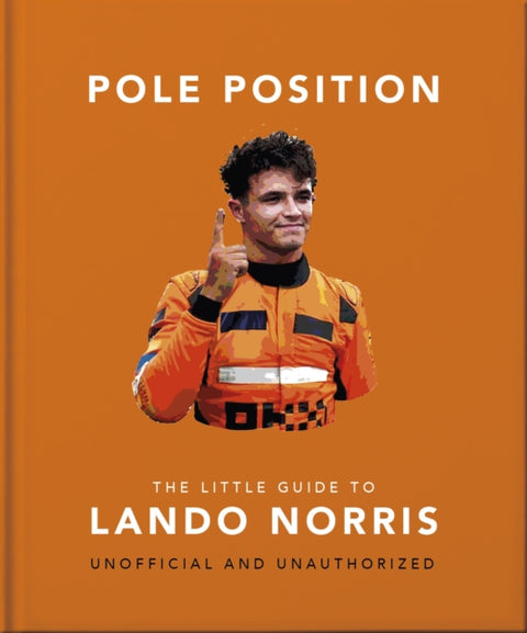 Pole Position: The Little Guide to Lando Norris