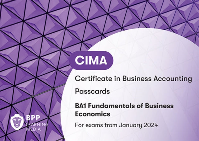 Book cover of: CIMA BA1 Fundamentals of Business Economics. By: BPP Learning Media