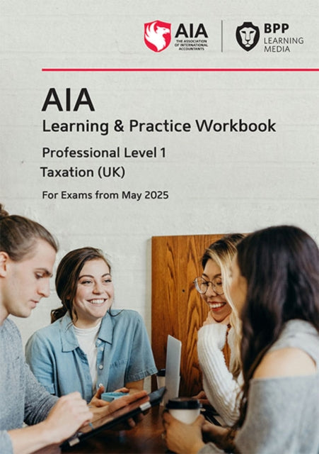 Book cover of: AIA Taxation (UK). By: BPP Learning Media