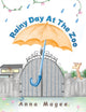 Book cover of: Rainy Day at the Zoo