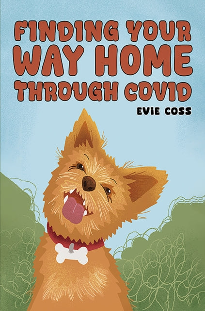 Book cover of: Finding Your Way Home through COVID