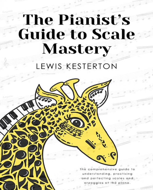 Book cover of: Pianist's Guide to Scale Mastery