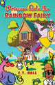 Book cover of: Princess Lola the Rainbow Fairy. By: E. T Hall