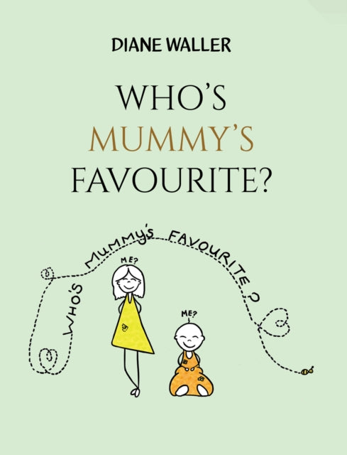 Book cover of: Who's Mummy's Favourite?