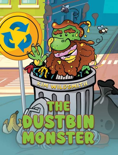 Book cover of: Dustbin Monster. By: Kim Wildsmith
