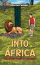 Book cover of: Into Africa – The Adventures of a Nobody