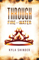 Book cover of: Through Fire and Water