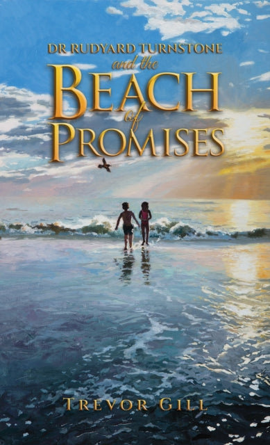 Book cover of: Dr Rudyard Turnstone and the Beach of Promises