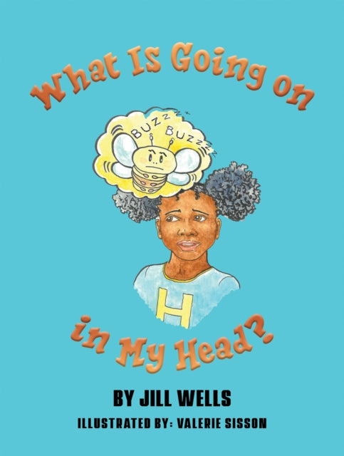 Book cover of: What Is Going on in My Head?