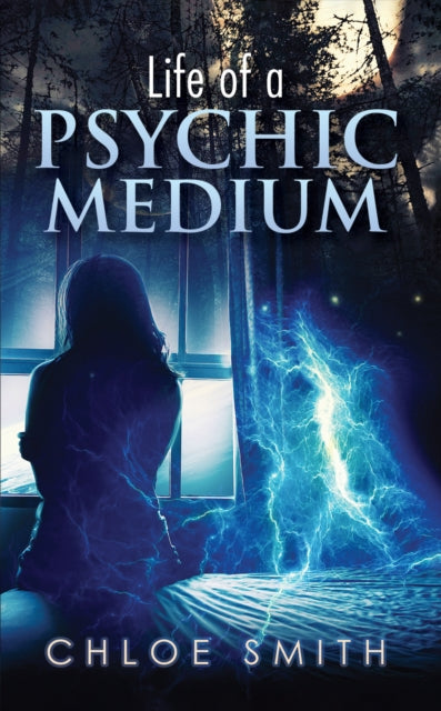 Book cover of: Life of a Psychic/Medium