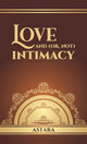 Book cover of: Love and (or, Not) Intimacy