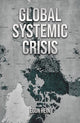 Book cover of: Global Systemic Crisis. By: Egon Hein