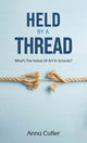 Book cover of: Held by a Thread