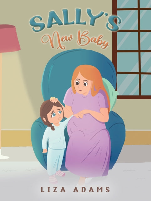 Book cover of: Sally's New Baby. By: Liza Adams