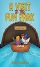 Book cover of: Visit to the Fun Park