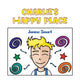 Book cover of: Charlie’s Happy Place. By: Janine Smart