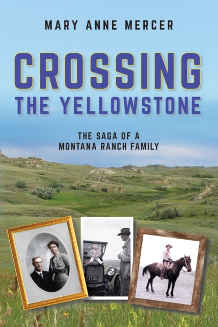 Book cover of: Crossing the Yellowstone