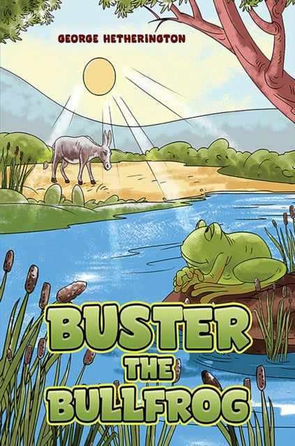 Book cover of: Buster the Bullfrog