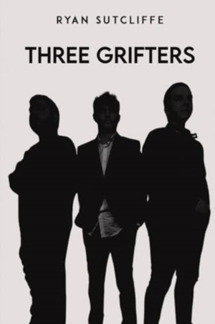 Three Grifters