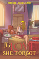 Book cover of: Love She Forgot. By: Roxie Holland