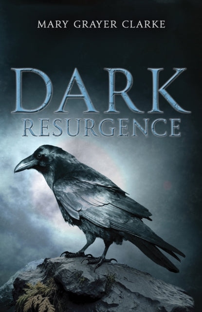 Book cover of: Dark Resurgence. By: Mary Grayer Clarke