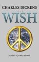 Book cover of: Charles Dickens Has a Wish