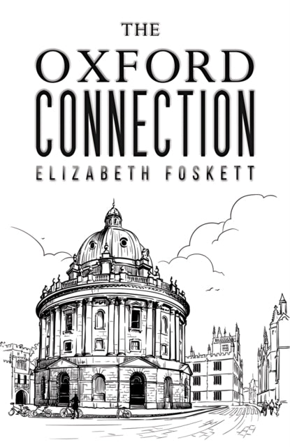 Book cover of: Oxford Connection. By: Elizabeth Foskett