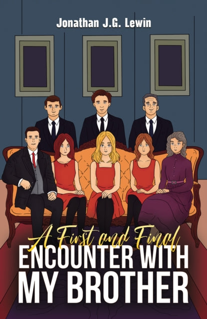 Book cover of: First and Final Encounter With My Brother