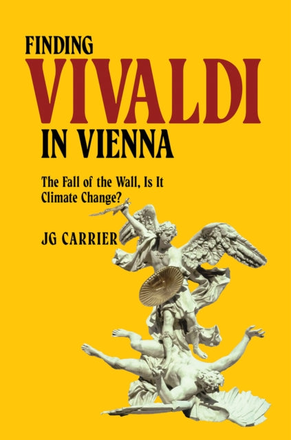 Book cover of: Finding Vivaldi in Vienna. By: Jg Carrier