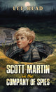 Book cover of: Scott Martin in the Company of Spies