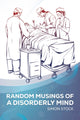 Book cover of: Random Musings of a Disorderly Mind. By: Simon Stock
