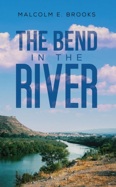 The Bend in the River