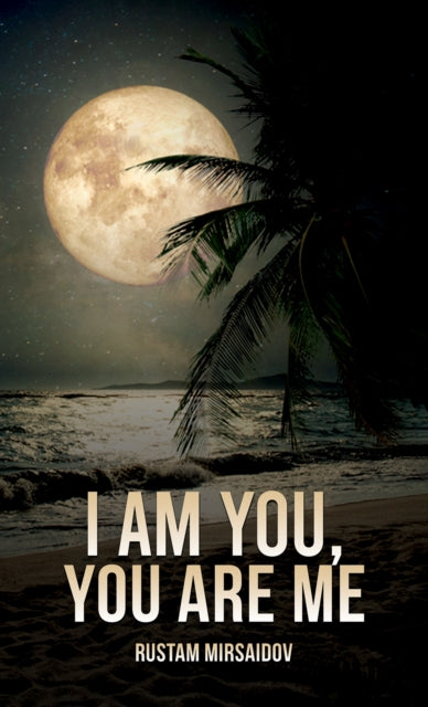 Book cover of: I am You, You Are Me