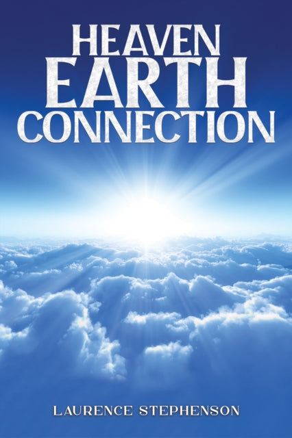 Book cover of: Heaven-Earth Connection