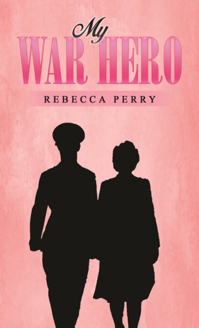 Book cover of: My War Hero