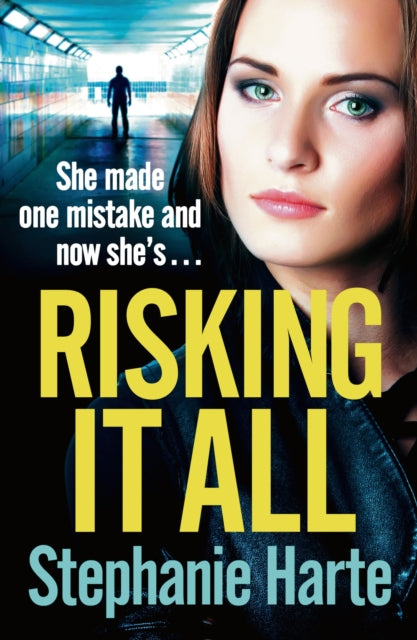 Book cover of: Risking It All. By: Stephanie Harte