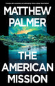 Book cover of: American Mission. By: Matthew Palmer