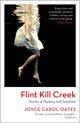 Book cover of: Flint Kill Creek. By: Joyce Carol Oates