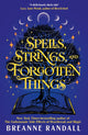 Spells, Strings, and Forgotten Things, A witchy, modern day Pride and Prejudice meets Charmed from New York Times bestselling author 9781035912209 Breanne Randall