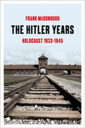 Hitler Years, Holocaust 1933–1945