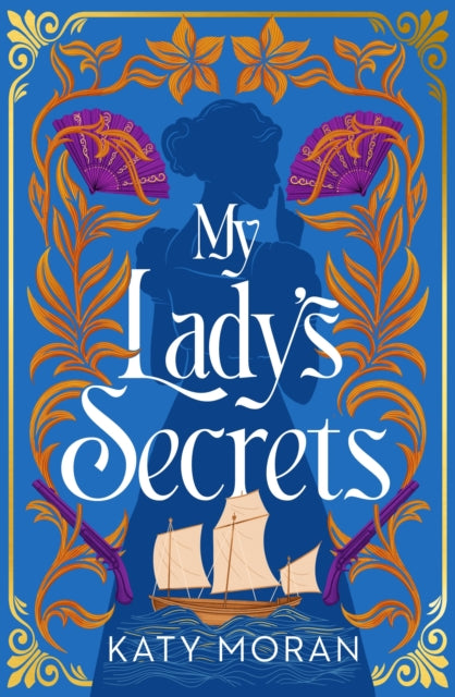 Book cover of: My Lady's Secrets. By: Katy Moran