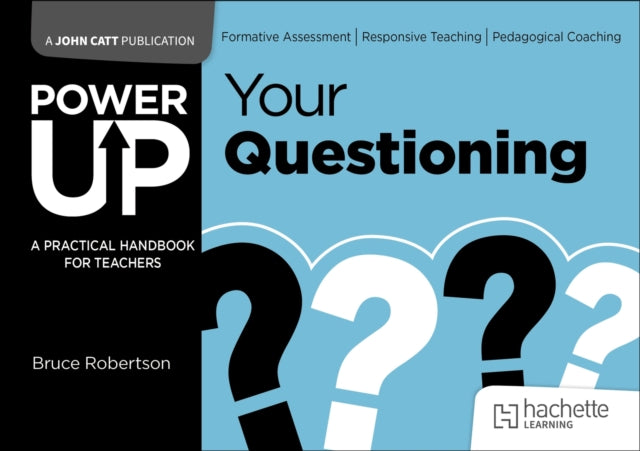 Power Up Your Questioning 9781036003173 Bruce Robertson