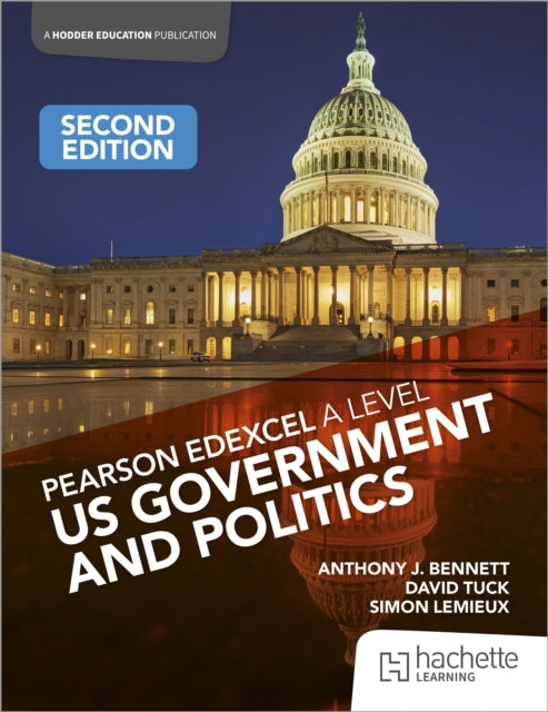 Book cover of: Pearson Edexcel A Level US Government and Politics Second Edition