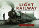 Book cover of: Light Railway. By: John Scott-Morgan