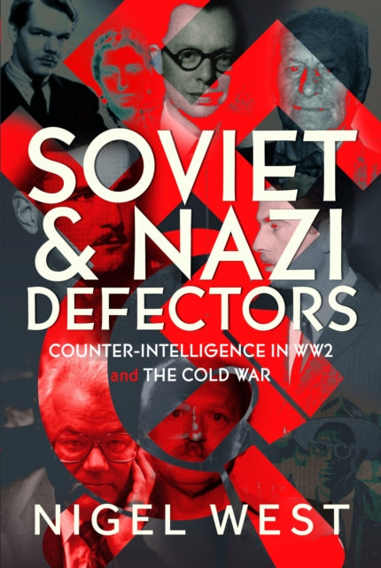 Book cover of: Soviet and Nazi Defectors. By: Nigel West